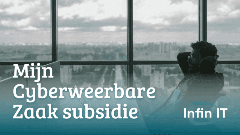 Mijn Cyberweerbare Zaak subsidie uitgelegd